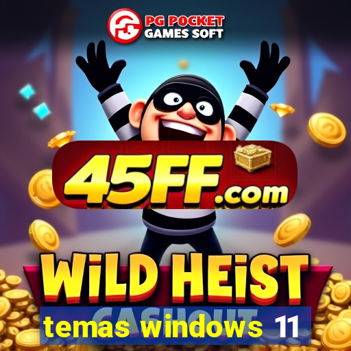 temas windows 11